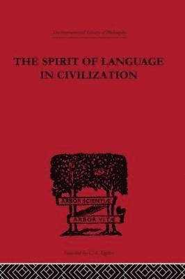 bokomslag The Spirit of Language in Civilization