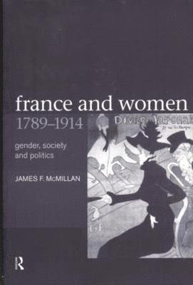 France and Women, 1789-1914 1