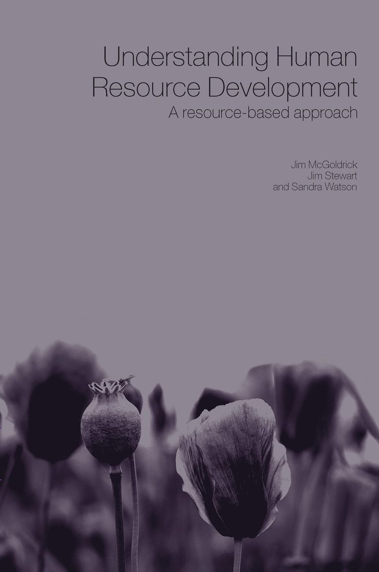 Jim McGoldrick, Jim Stewart, Sandra Watson, UK) Stewart, Jim (Leeds Metropolitan University, Jim Mcgoldrick - Understanding Human Resource Development, Inbunden