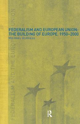 Federalism and the European Union 1