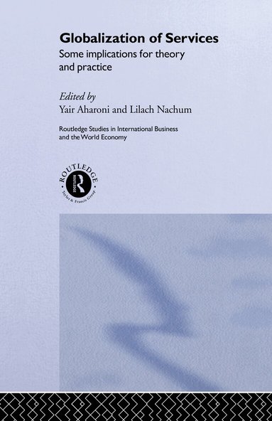 Yair Aharoni, Lilach Nachum - Globalization of Services, Inbunden
