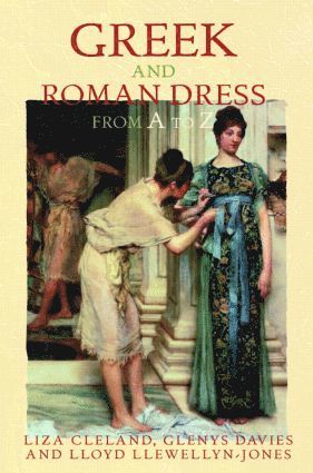 bokomslag Greek and Roman Dress from A to Z