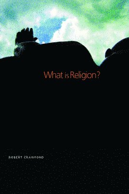 What is Religion? 1