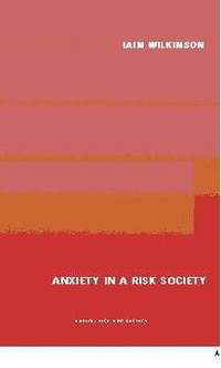 bokomslag Anxiety in a 'Risk' Society