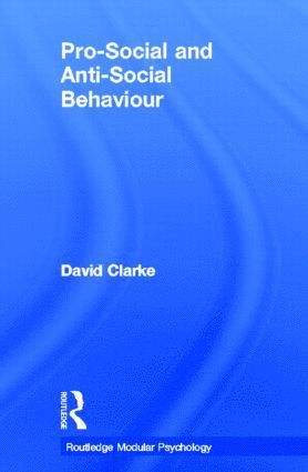 Pro-Social and Anti-Social Behaviour 1