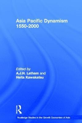 Asia Pacific Dynamism 1550-2000 1