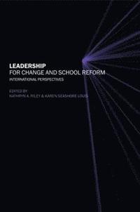 bokomslag Leadership for Change and School Reform