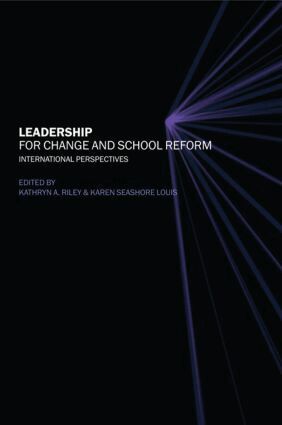 Kathryn Riley, Karen Seashore Louis - Leadership for Change and School Reform, Häftad