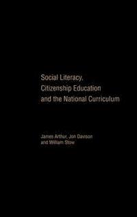 bokomslag Social Literacy, Citizenship Education and the National Curriculum
