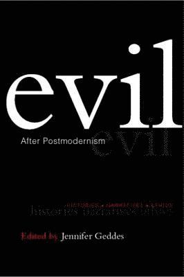 Evil after Postmodernism 1