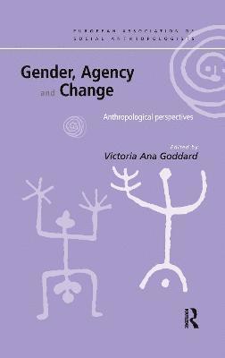 bokomslag Gender, Agency and Change