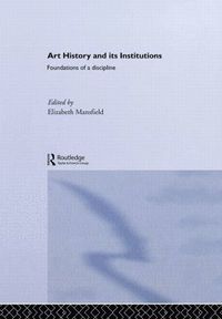 bokomslag Art History and Its Institutions