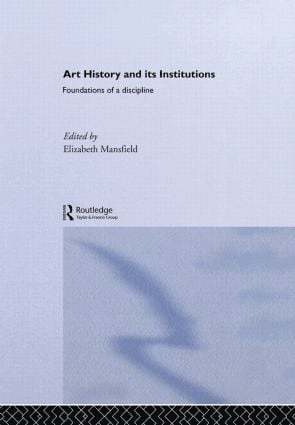 bokomslag Art History and Its Institutions