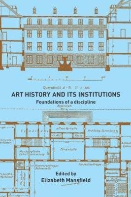 Art History and Its Institutions 1