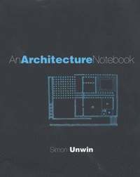 bokomslag An Architecture Notebook