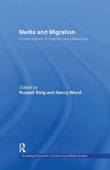 Russell King, Nancy Wood - Media and Migration, Inbunden