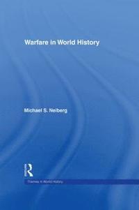 bokomslag Warfare in World History