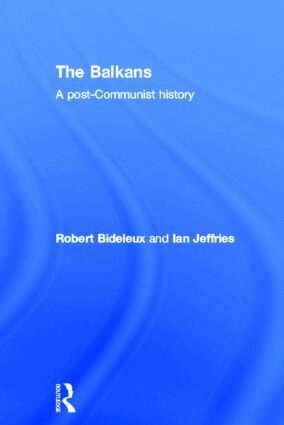 Robert Bideleux, Ian Jeffries - Balkans, Inbunden