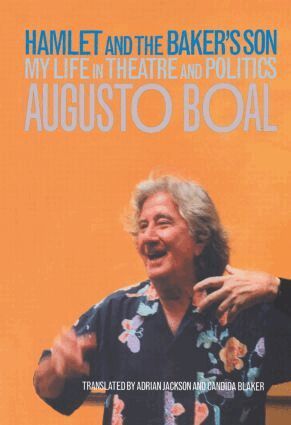 Augusto Boal - Hamlet and the Baker's Son, Inbunden