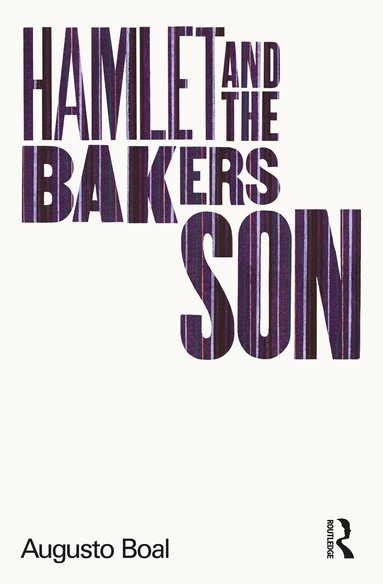 Augusto Boal - Hamlet and the Baker's Son, Häftad