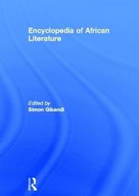 bokomslag Encyclopedia of African Literature