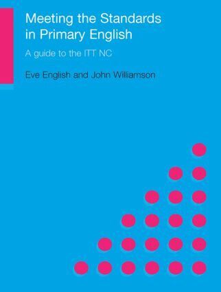 Eve English, John Williamson - Meeting the Standards in Primary English, Häftad