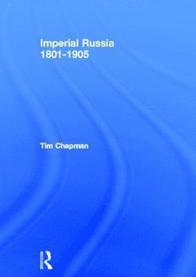 Imperial Russia, 1801-1905 1