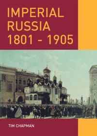 bokomslag Imperial Russia, 1801-1905