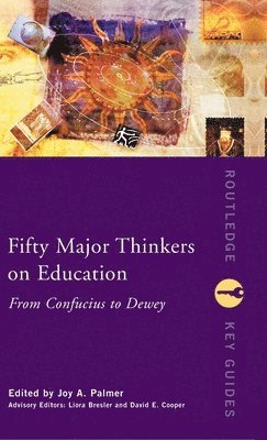 Fifty Major Thinkers on Education 1