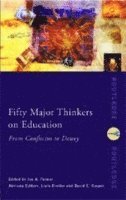 Fifty Major Thinkers on Education 1