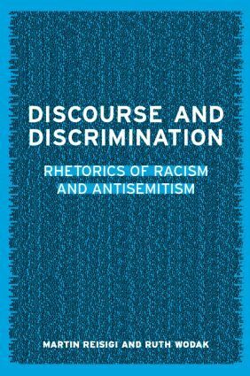 Martin Reisigl, Ruth Wodak - Discourse and Discrimination, Häftad