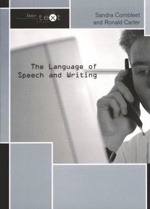 The Language of Speech and Writing 1