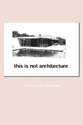 This is Not Architecture