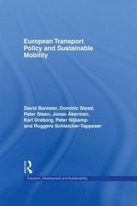 bokomslag European Transport Policy and Sustainable Mobility