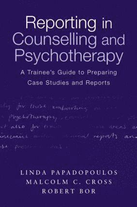 bokomslag Reporting in Counselling and Psychotherapy