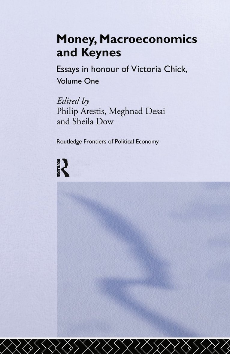 Philip Arestis, Meghnad Desai, Sheila Dow - Money, Macroeconomics and Keynes, Inbunden