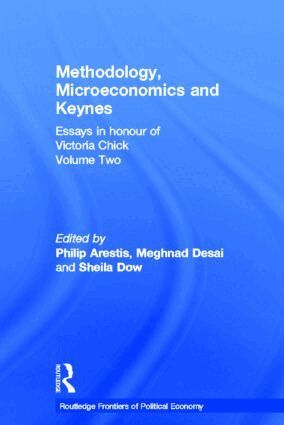 Philip Arestis, Meghnad Desai, Sheila Dow - Methodology, Microeconomics and Keynes, Inbunden