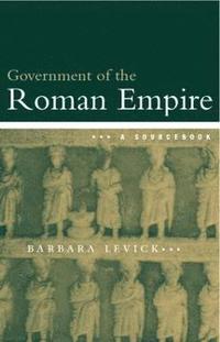 bokomslag The Government of the Roman Empire