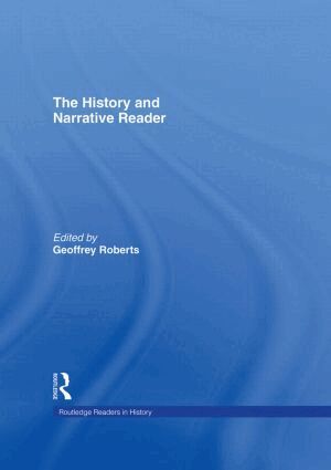 Geoffrey Roberts - History and Narrative Reader, Inbunden