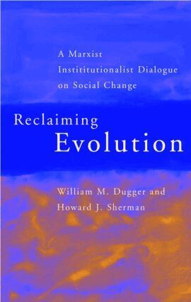 William Dugger, Howard J. Sherman - Reclaiming Evolution, Häftad