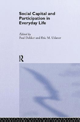 Social Capital and Participation in Everyday Life 1