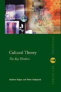 bokomslag Cultural Theory: The Key Thinkers