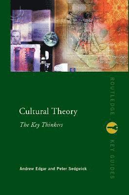 Cultural Theory: The Key Thinkers 1