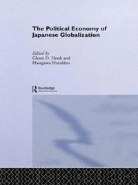 bokomslag The Political Economy of Japanese Globalisation