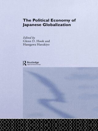 Harukiyo Hasegawa, Glenn D. Hook - Political Economy of Japanese Globalisation, Inbunden