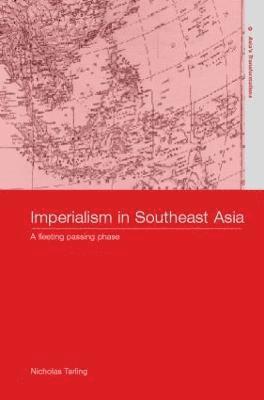 bokomslag Imperialism in Southeast Asia