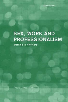 Katie Deverell - Sex, Work and Professionalism, Häftad