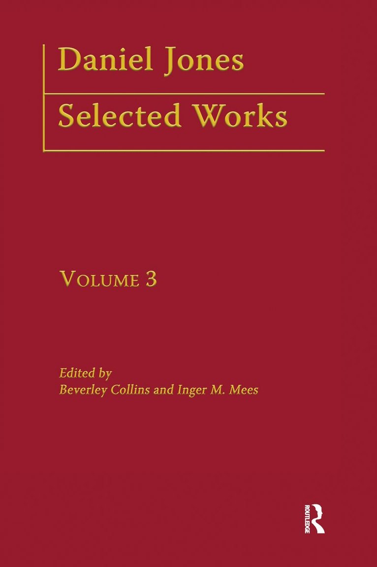 Beverley Collins, Inger M. Mees - Daniel Jones, Selected Works: Volume III, Inbunden