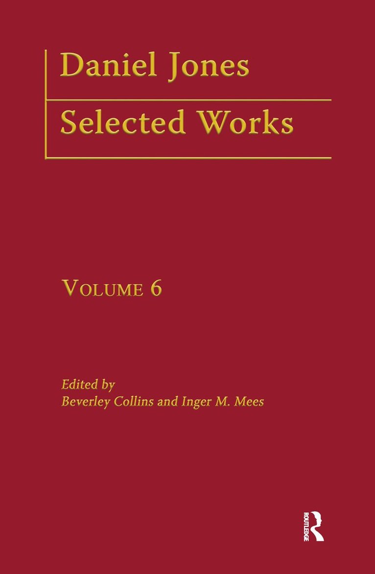 Beverley Collins, Inger M. Mees - Daniel Jones, Selected Works: Volume VI, Inbunden