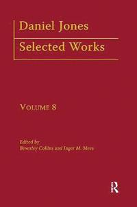 bokomslag Daniel Jones, Selected Works: Volume VIII